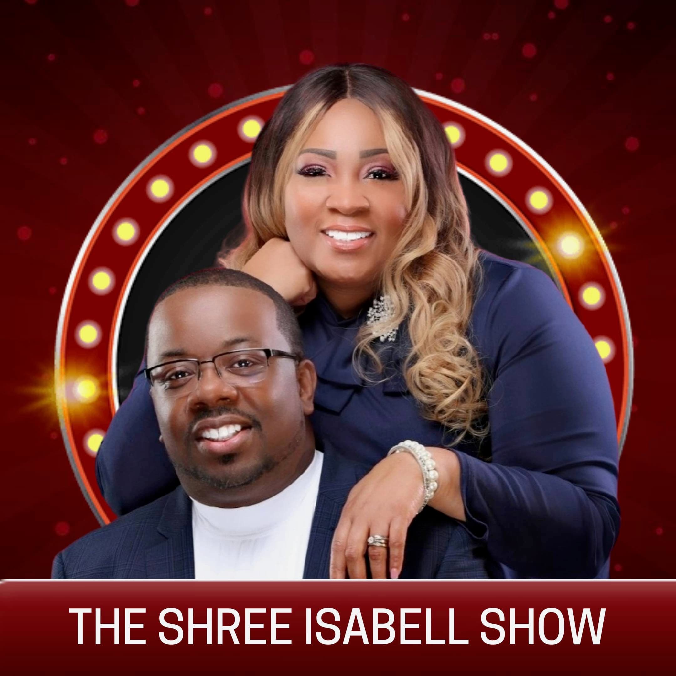 The Shree Isabell Show
